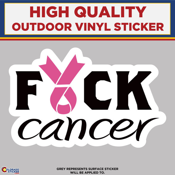 Fuck Cancer Breast Cancer Ribbon, High Quality Vinyl Stickers physical New Shop All Stickers Colorado Sticker