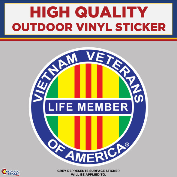 Vietnam Veteran Life Member, High Quality Vinyl Stickers