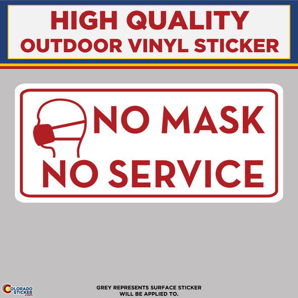 No Mask No Service, High Quality Vinyl Stickers New Colorado Sticker