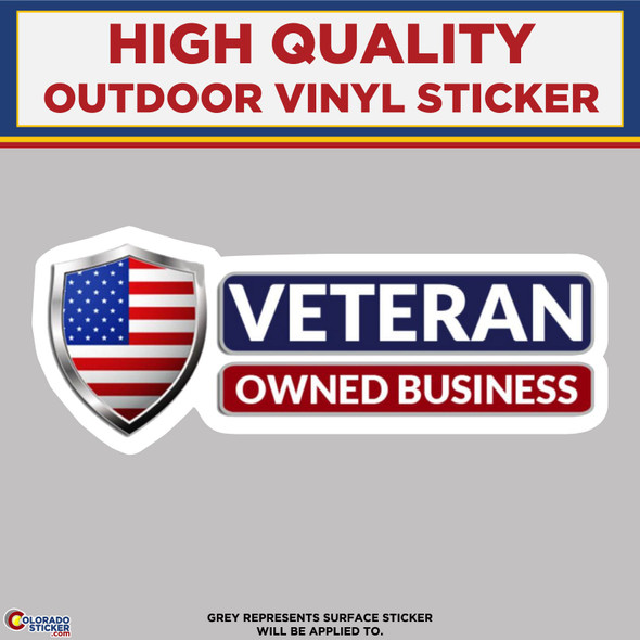 Veteran Owned Business High Gloss Vinyl Sticker for Outdoor Use.