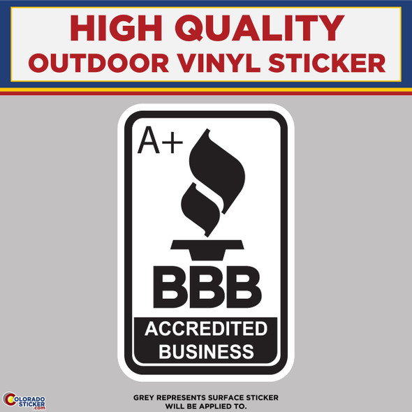 A+ Better Business Bureau, High Quality Vinyl Sticker Decals