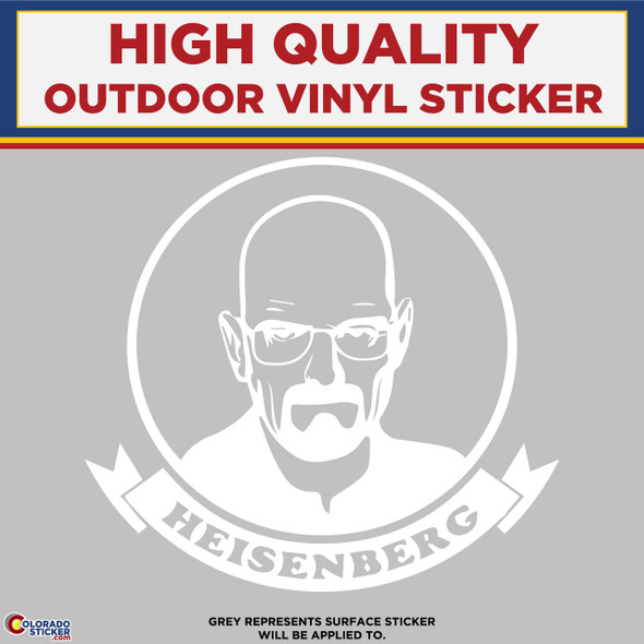 Heisenberg, Walter White,  Breaking Bad, Die Cut High Quality Die Cut Vinyl Stickers