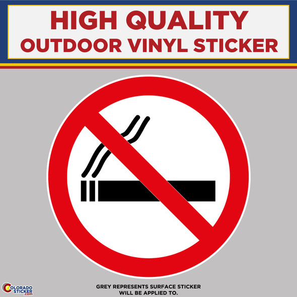 No Smoking, High Quality Vinyl Sticker Decals