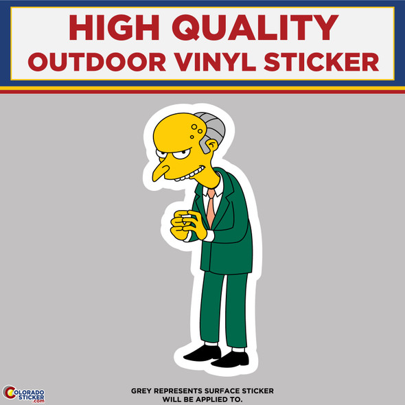 Mr Burns, The Simpsons, High Quality Vinyl Stickers