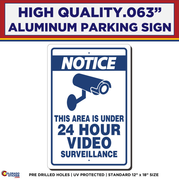 24 Hour Video Surveillance Aluminum Parking Sign
