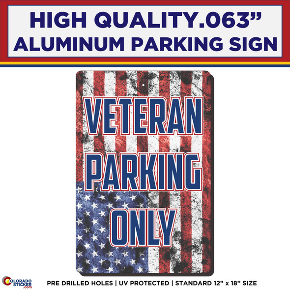 Veteran Parking Only, Aluminum Parking Sign physical New Shop All Stickers Colorado Sticker