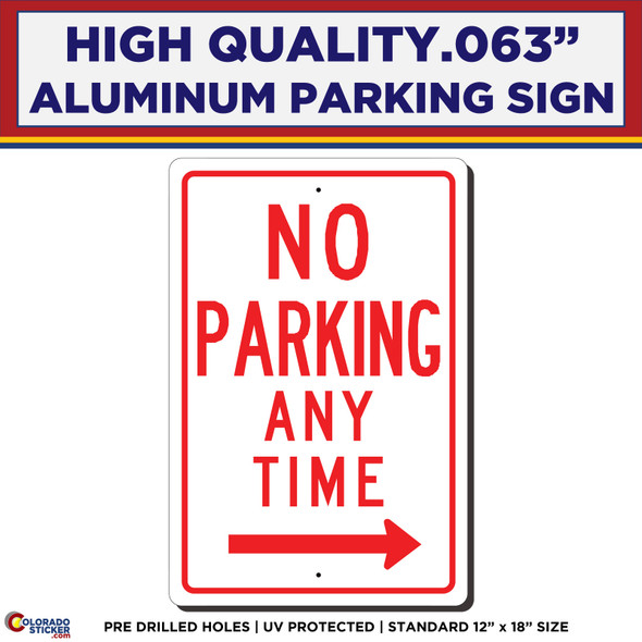 No Parking Anytime with Arrow, Aluminum Parking Sign physical New Shop All Stickers Colorado Sticker