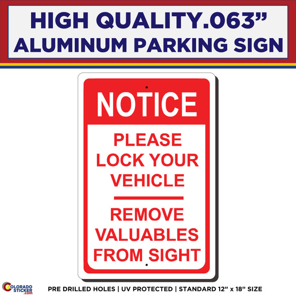 Please Lock Your Vehicle, Aluminum Parking Sign