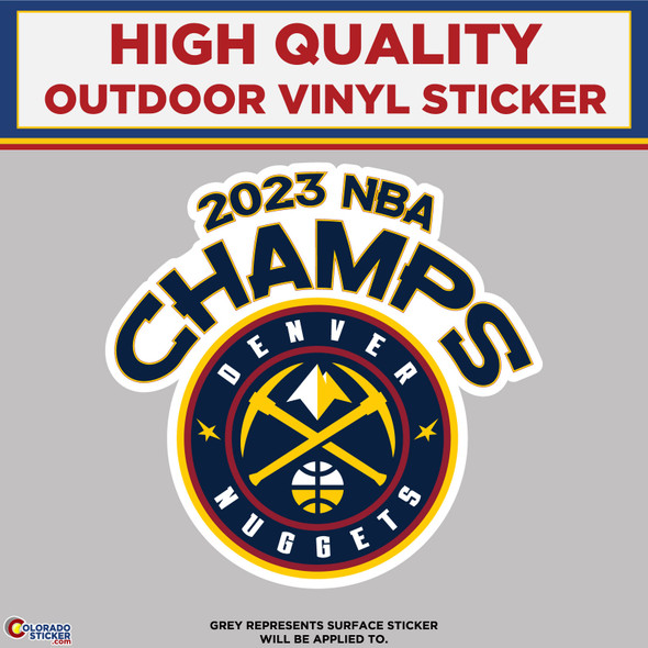 2023 NBA Champs With Nuggets Logo, High Quality Vinyl Stickers physical New Shop All Stickers Colorado Sticker