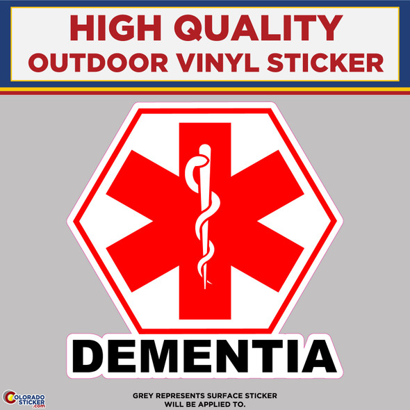 Dementia Medical Alert, High Quality Vinyl Stickers physical New Shop All Stickers Colorado Sticker