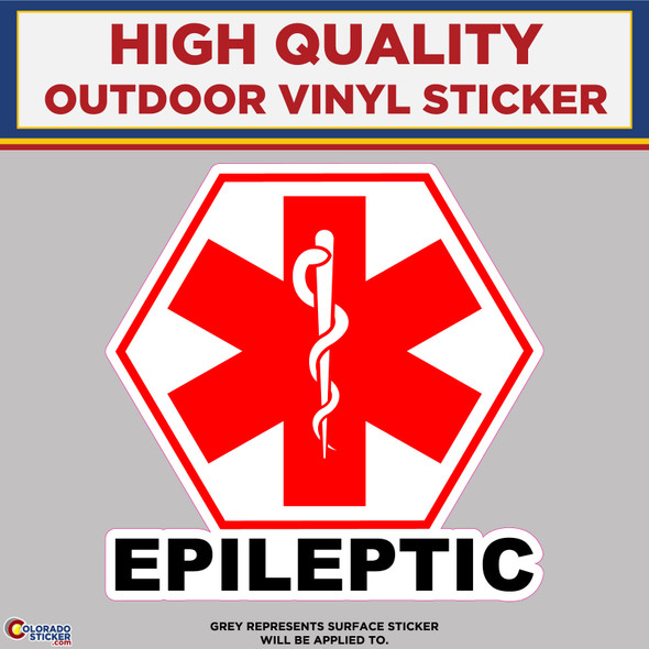 Epileptic Medical Alert, High Quality Vinyl Stickers