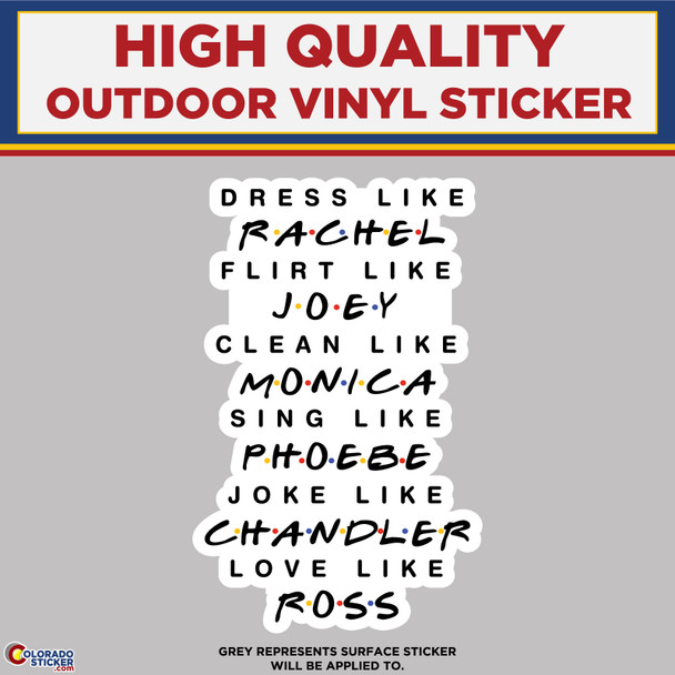 Like Friends, FRIENDS TV Show, High Quality Vinyl Stickers New Colorado Sticker