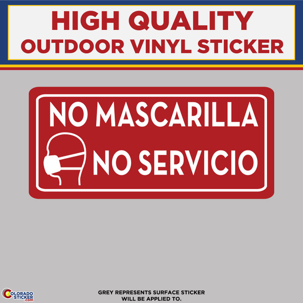 No Mascarilla No Servicio, español, High Quality Vinyl Stickers New Colorado Sticker