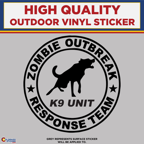 Zombie Outbreak Response K9 Team Version, Die Cut High Quality Vinyl Stickers New Colorado Sticker