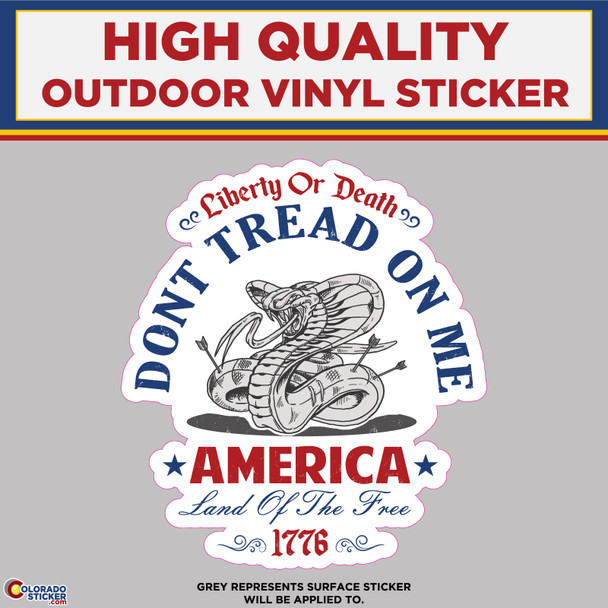 Dont Tread On Me, High Quality Vinyl Stickers