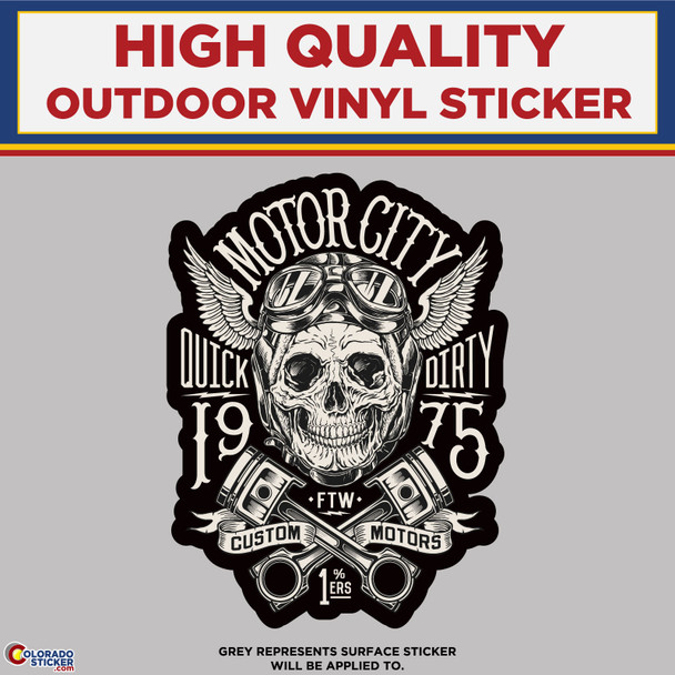 Motor City Quick and Dirty 1%ers, High Quality Vinyl Stickers New Colorado Sticker