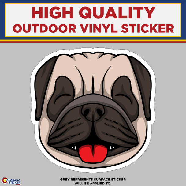 Pug With Eyes Closed & Tongue Out , High Quality Vinyl Stickers