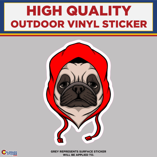 Pug Wearing Hoodie, High Quality Vinyl Stickers