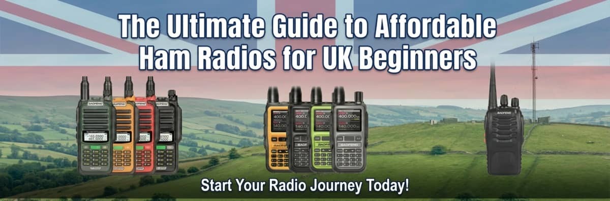Ultimate guide to affordable ham radios for UK beginners - Baofeng UV-5R Mini BF-888S UV-98 PRO UV-5RH