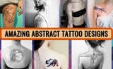 8 Abstract Tattoo Designs To Make You Go Voguish