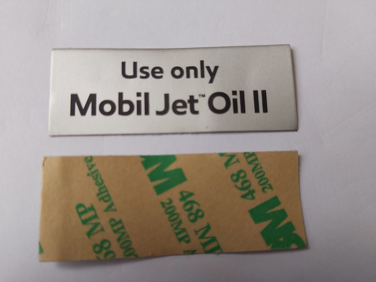Use Only Mobil Jet Oil II Placard (50mm x 19mm)