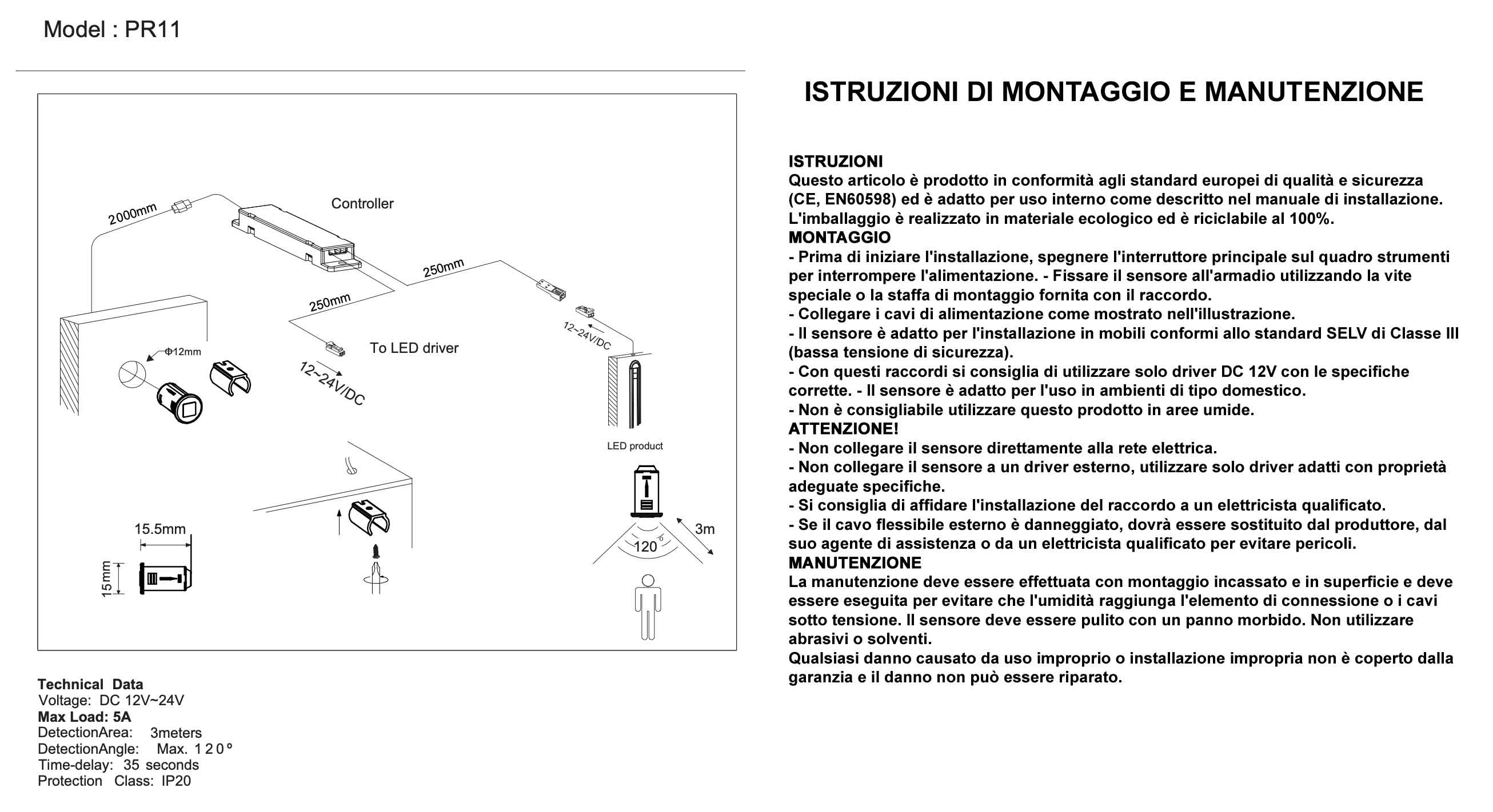 Kit sensore incasso-superficie armadio