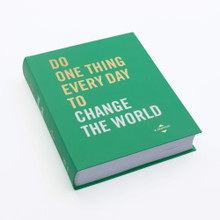 Do One Thing Every Day to Change the World  Do One Thing Every Day to Change the World