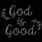 God is Good Rhinestone Transfer
