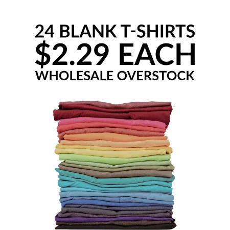 24 Blank T-Shirts Wholesale Bulk $2.29 Each