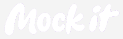 Mock It