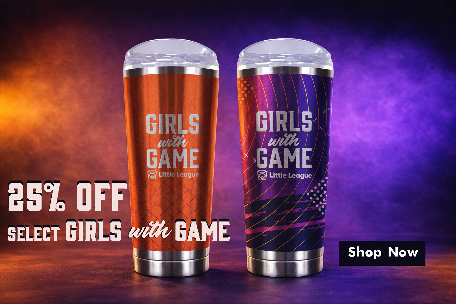 Shop select Girls with Game merchandise 25% Off all month long!