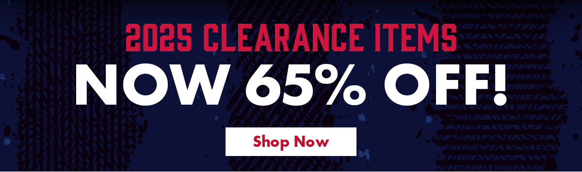 2025 Clearance Items now 65% Off!