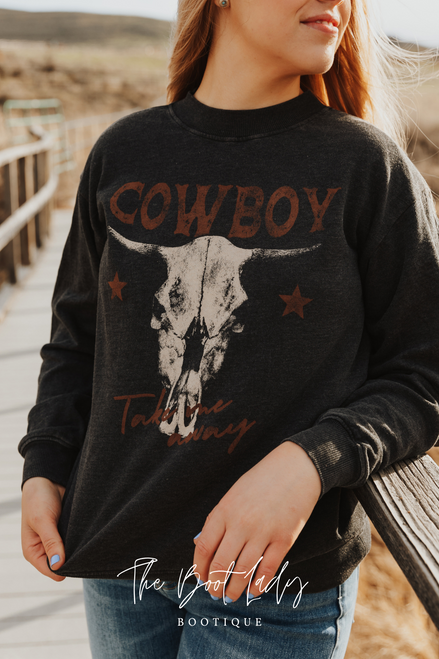 COWBOY TAKE ME AWAY LONG SLEEVE SWEATSHIRT - MINERAL BLACK