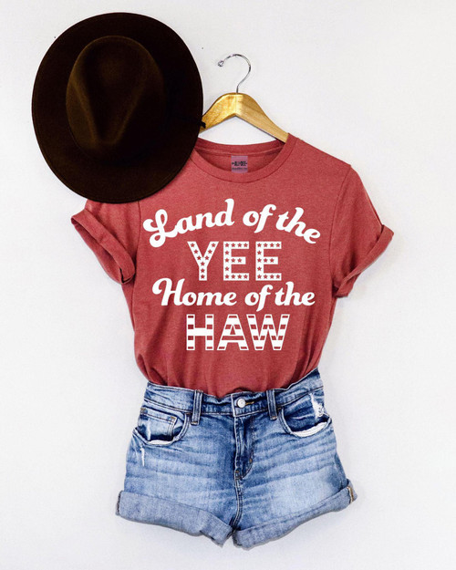 Land of the Yee Home of the Haw - Heather Red