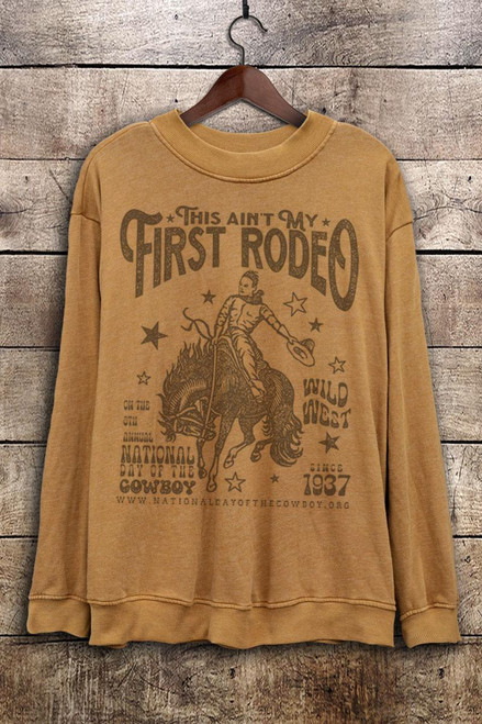 THIS AIN'T MY FIRST RODEO LONG SLEEVE SWEATSHIRT - MINERAL MUSTARD