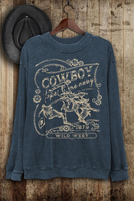 COWBOY TAKE ME AWAY WILD WEST LONG SLEEVE SWEATSHIRT - MINERAL NAVY