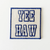Navy Blue Yee Haw Embroidered Patch