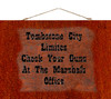 Tombstone Check Guns 12" X 18" wood sign