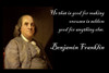 Famous Quote Poster  He That Is Good For Making Excuses Is Seldom Good For Anything Else. Benjamin Franklin