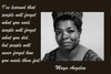 Famous Quote Poster  I've Learned That People Will Forget What You Said, People Will Forget What You Did, Maya Angelou