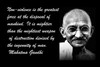 Famous Quote Poster  Non-Violence Is The Greatest Force At The Disposal Of Mankind. Mahatma Gandhi