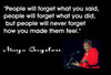 Famous Quote Poster  People Will Forget What You Said, Maya Angelou Large Poster