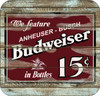Set of 4 Coaters Budweiser 15 Cents