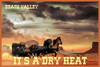 Death Valley Its A Dry Heat Travel  Poster