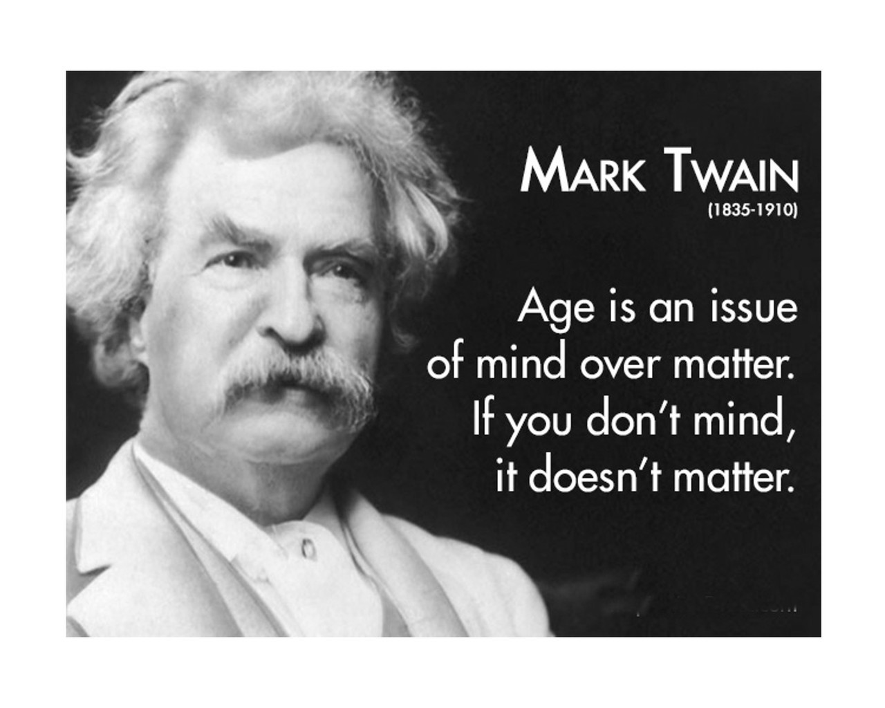 Poster  Mark Twain - Age In An Issue Of Mind Over Matter