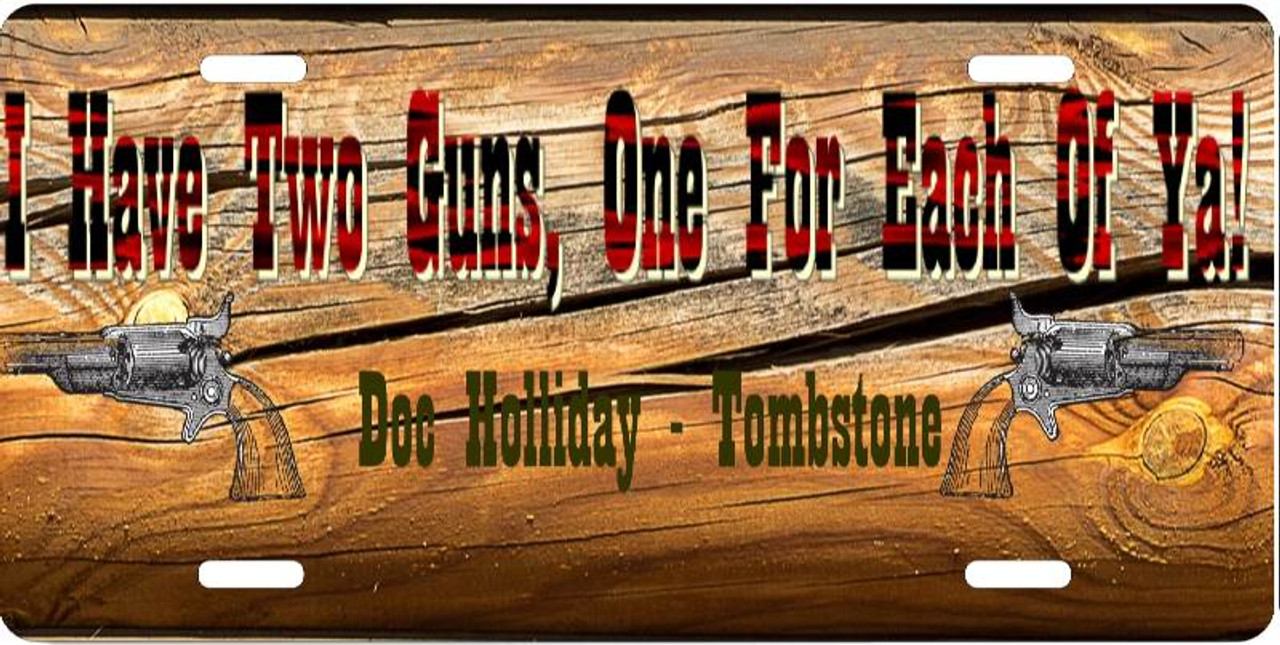 Doc Holliday Tombstone I Have Two Guns One For Each Of Ya  Auto