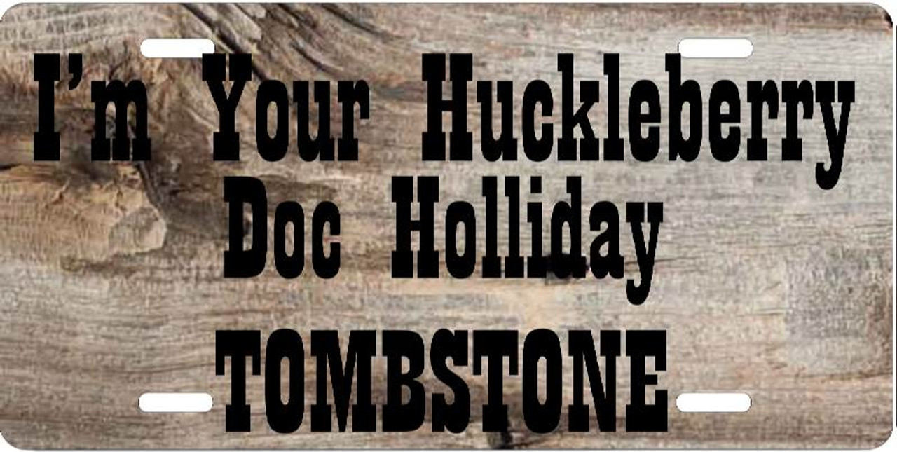 NEW I'm Our Huckleberry Do Holliday Tombstone  Auto