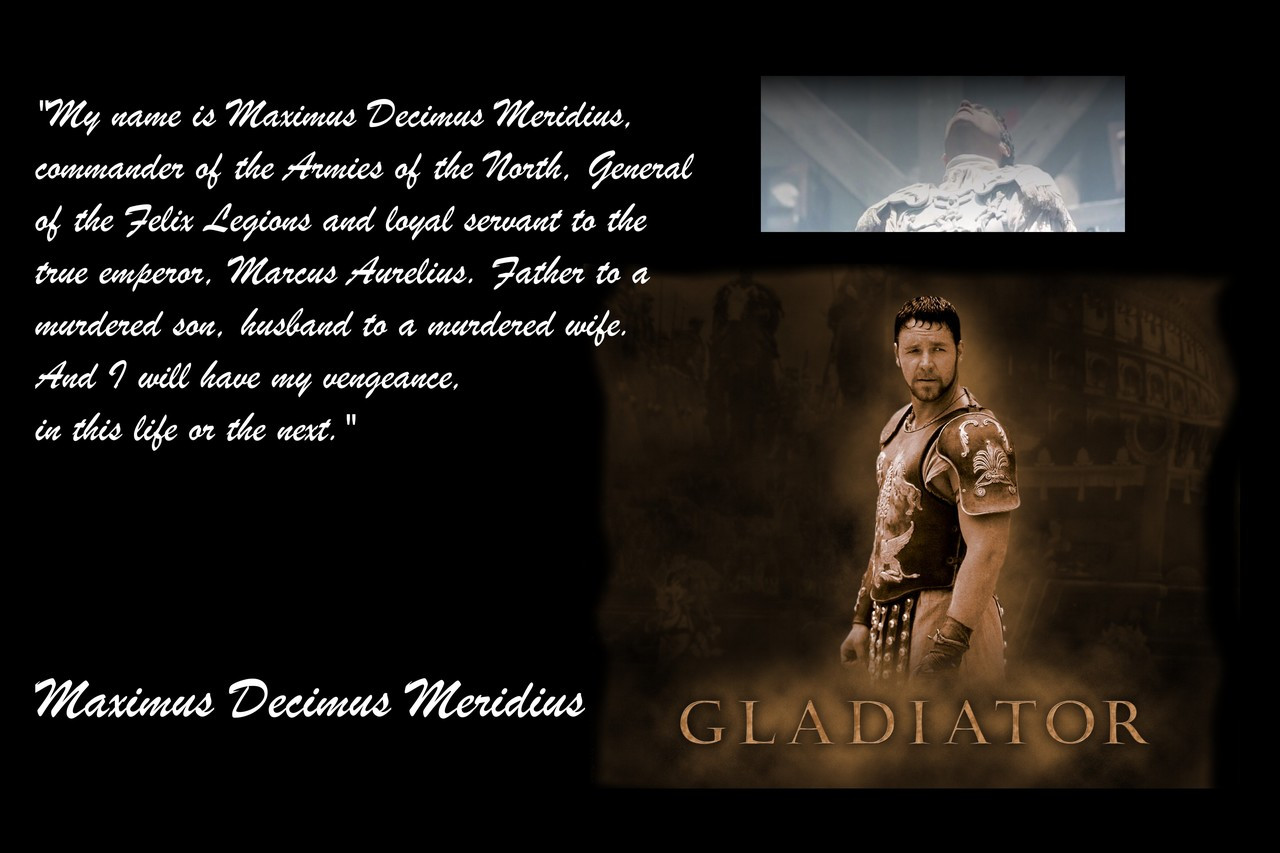 Famous Quote Poster  The Gladiator Russell Crow My Name Is Maximus Decimus Meridius, Commander Of The Armies Of The North