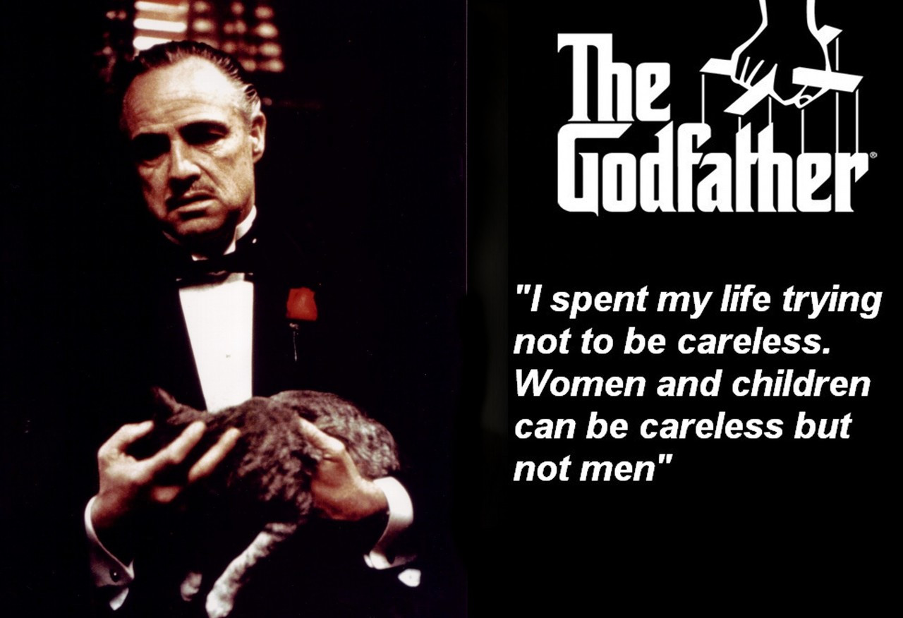 Famous Quote Poster  The Godfather Famous Quote Poster  Women And Children Can Be Careless And Not Men Large Poster