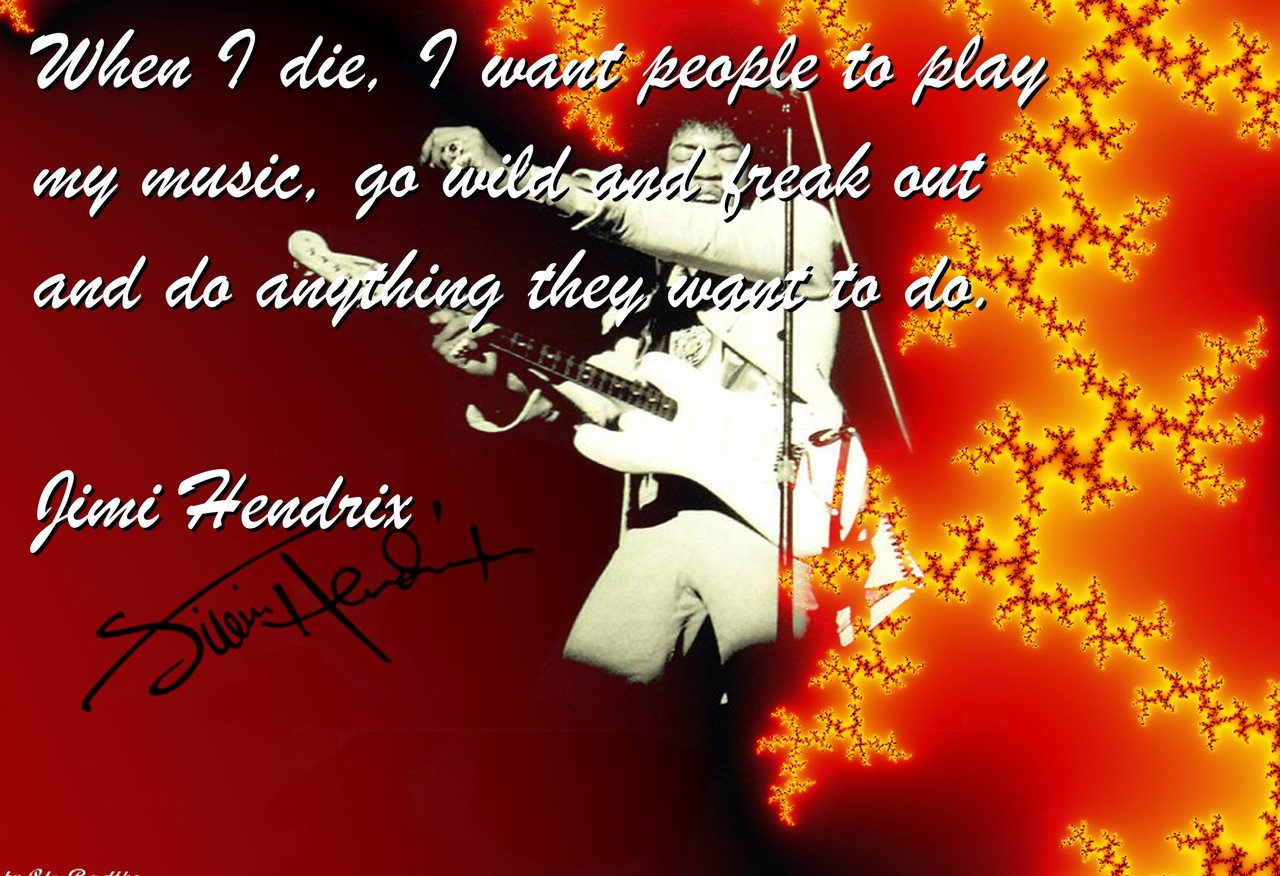 Famous Quote Poster  When I Die, I Want People To Play Freak Out Jimi Hendrix